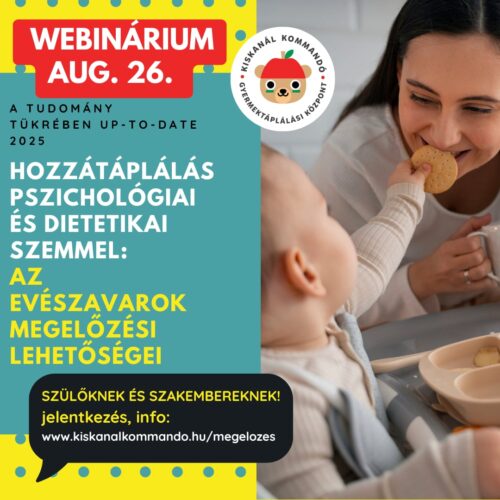 Hozzátáplálás pszichológiai és dietetikai szemmel: Evészavarok korai megelőzése